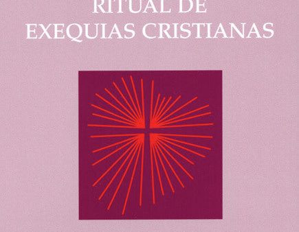 Order of Christian FuneralsRitual De Exequias Cristianas - LTP 2928 For Cheap