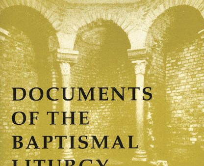 Documents of the Baptismal Liturgy - LTP 6200 Online now